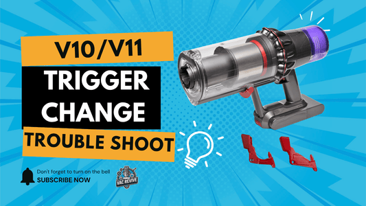 “Dyson V10/V11 Not Working After Trigger Change? Fix These 4 Common Post-Repair Problems!”